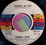 Tommy Tate - School Of Life / I Remember