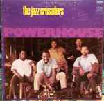 The Jazz Crusaders* - Powerhouse