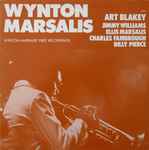 Wynton Marsalis - Wynton Marsalis' First Recordings