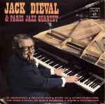 Jack Dieval* & Paris Jazz Quartet - Jack Diéval & Paris Jazz Quartet