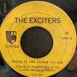 The Exciters (2) - Beg / Bring It On Home To Me