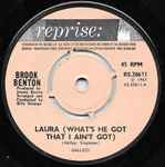 Brook Benton - Laura (What’s He Got That I Ain’t Got)