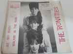 The Ronettes - Be My Baby / Walking In The Rain