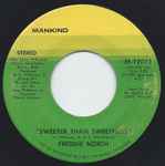 Freddie North - Sweeter Than Sweetness / I Did The Woman Wrong