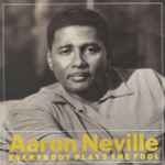 Aaron Neville - Everybody Plays The Fool