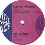 Lynn Vernado* - Wash And Wear Love / Second Hand Love