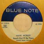 Hank Mobley - Reach Out I'll Be There / Goin' Out Of My Head