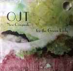 OJT (2) - New Originals For The Green Lady