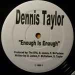 Dennis Taylor - Enough Is Enough