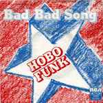 Hobo Funk - Bad Bad Song