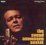 The Svend Asmussen Sextet* - The Svend Asmussen Sextet