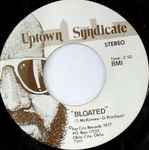 Uptown Syndicate - Just Be Yourself / Bloated