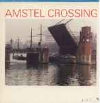 The Amstel Octet - Amstel Crossing