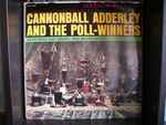 Cannonball Adderley - Cannonball Adderley And The Poll-Winners Featuring Ray Brown And Wes Montgomery