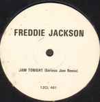 Freddie Jackson - Jam Tonight (Serious Jam Remix)