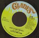 Little Milton - Baby It Ain't No Way / Bring It On Back