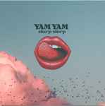Yam Yam (7) - Slurp Slurp