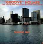 "Groove" Holmes* - Shippin' Out