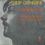 Philip Catherine - Memphis Talk / Un Ecossais Dans Une Chambre Noire