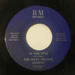 Dave Milling Quintet - In Her Eyes / Crescent City Moon