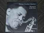 Dexter Gordon Quartet - Bouncin' With Dex