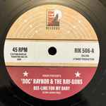 'Doc' Raynor & The Ray-Guns, The Quadratics - Bee-Line For My Baby / I'd Rather Get Too Much