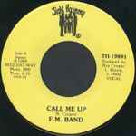 F.M. Band (2) - Call Me Up