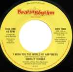 Shirley Turner / The Preludes - I Wish You The World Of Happiness / Deeper Than That