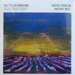 Abdullah Ibrahim - Water From An Ancient Well