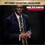 Miles Davis - My Funny Valentine - Miles Davis In Concert