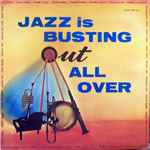 Various - Jazz Is Busting Out All Over