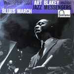 Art Blakey And The Jazz Messengers* - Blues March / Whisper Not