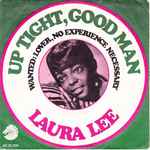 Laura Lee - Wanted: Lover, No Experience Necessary / Up Tight, Good Man