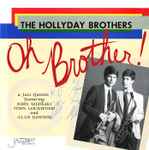 The Hollyday Brothers - Oh Brother!