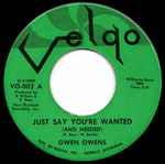 Gwen Owens - Just Say You're Wanted (And Needed) / Still True To You