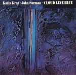Karin Krog & John Surman - Cloud Line Blue