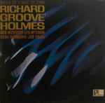 Richard "Groove" Holmes - Tell It Like It Tis