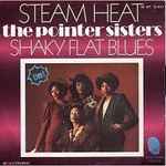 The Pointer Sisters* - Steam Heat