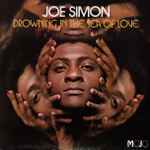 Joe Simon - Drowning In The Sea Of Love
