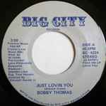 Bobby Thomas (9) - Just Lovin You / I Can't Wait
