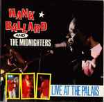 Hank Ballard And The Midnighters* - Live At The Palais
