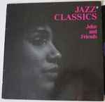 John And Friends* - Jazz Classics