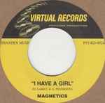 Timmie Williams* / The Magnetics - Competition / I Have A Girl