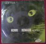 Henri Renaud Sextet* - Sextius