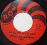 Professor Longhair - Go To The Mardi Gras / Everyday, Everynight