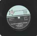 Young Ladies / B.B.P. (Business Before Pleasure)* - I'm Tired Of Running Around / (I'm In) The Prime Of Love