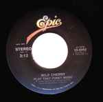 Wild Cherry - Play That Funky Music / Hot To Trot