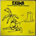 Exuma - From Africa To America To Junkanoo To Armageddon