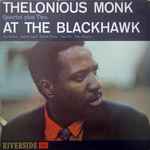 Thelonious Monk Quartet Plus Two* - At The Blackhawk