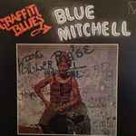 Blue Mitchell - Graffiti Blues